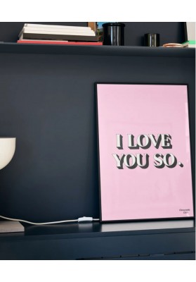 Affiche I love you so Rose et blanc