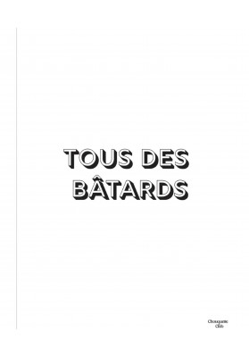 Affiche Tous des ba***** Noir et blanc