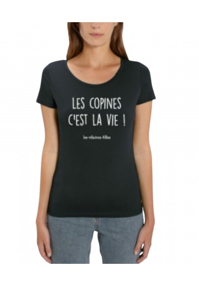 Tee-shirt  Les copines c'est la vie bio marque les vilaines filles