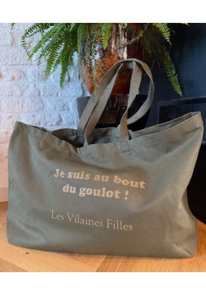 Sac XXL en coton Je suis au bout coloris kaki marque les vilaines filles