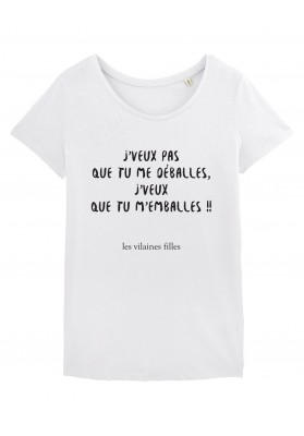 Tee-shirt col rond J'veux pas que tu m'emballes bio