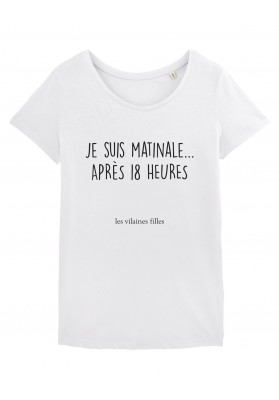 Tee-shirt col rond Je suis matinale apres 18h bio