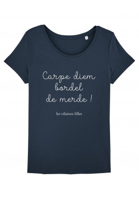 Tee-shirt col rond Carpe diem bordel de merde bio