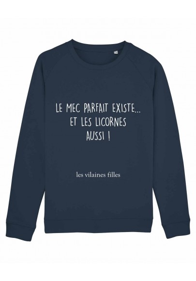 Sweat col rond Le mec parfait existe bio