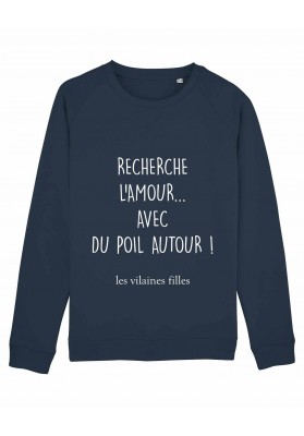Sweat col rond Recherche l'amour bio 