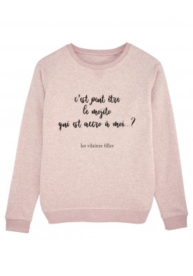 Sweat col rond C'est peut etre le Mojito bio