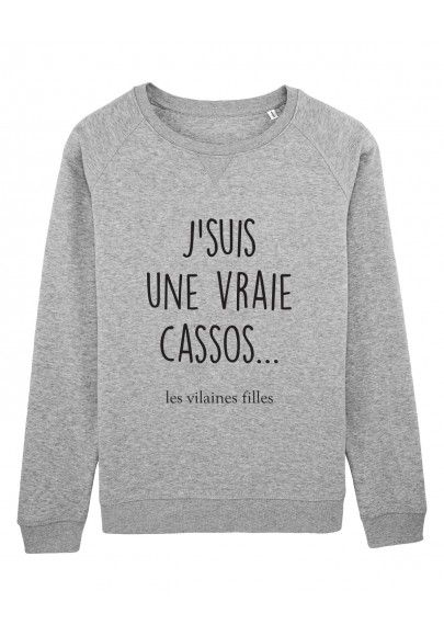 Sweat col rond J'suis une vraie cassos bio