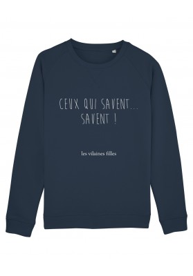 Sweat col rond Ceux qui savent, savent bio
