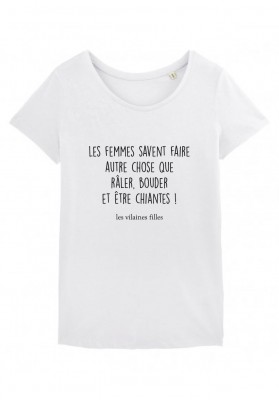 Tee-shirt col rond Les femmes savent faire autre chose que raler, bouder et être chiantes bio
