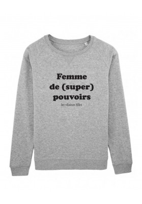 Sweat col rond Femme de super pouvoirs bio