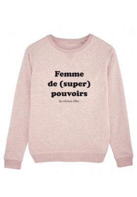 Sweat col rond Femme de super pouvoirs bio