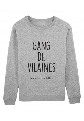Sweat Gang de vilaines bio marque les vilaines filles