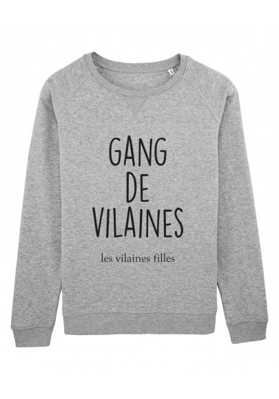 Sweat Gang de vilaines bio marque les vilaines filles