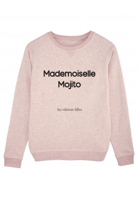 Sweat Mademoiselle Mojito bio marque les vilaines filles