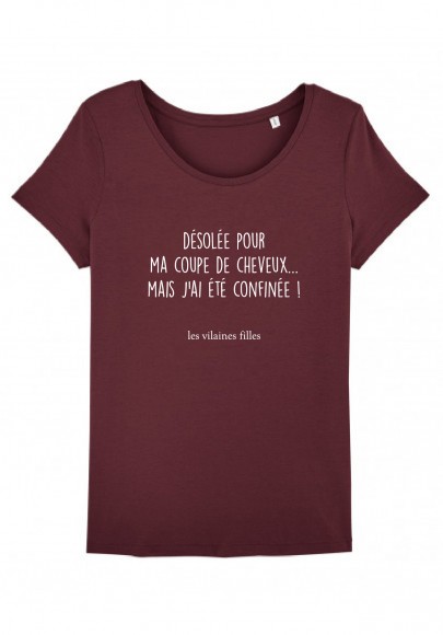 Tee-shirt Désolée pour ma coupe marque les vilaines filles