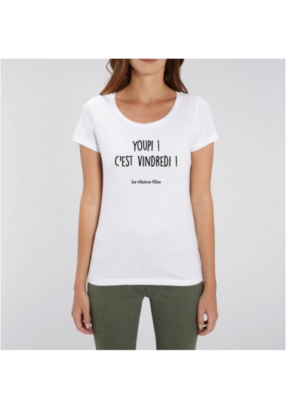 Tee-shirt Youpi c'est vindredi bio marque les vilaines filles