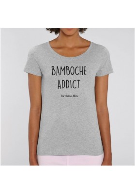 Tee-shirt Bamboche Addict marque les vilaines filles