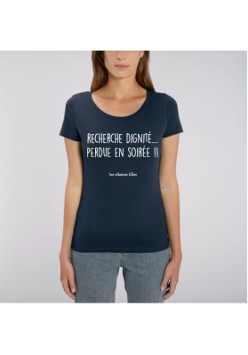Tee-shirt Recherche dignité perdue en soirée marque les vilaines filles