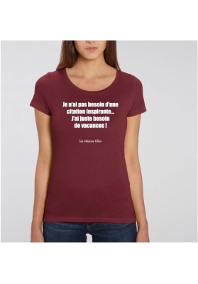 Tee-shirt pas besoin d'une citation inspirante marque les vilaines filles